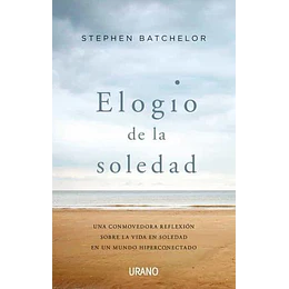 Elogio De La Soledad