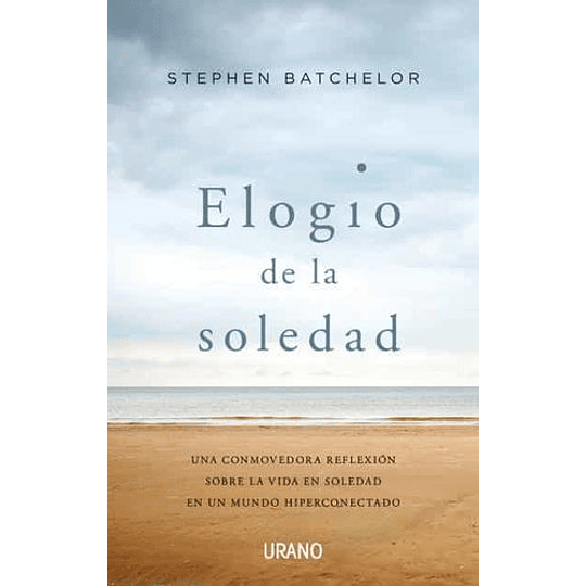 Elogio De La Soledad