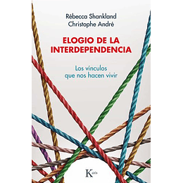Elogio De La Interdependencia