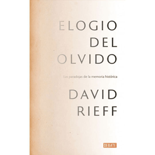 Elogio Del Olvido