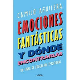 Emociones Fantasticas Y Donde Encontrarlas