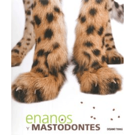 Enanos Y Mastodontes