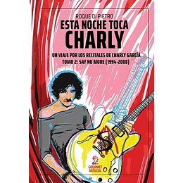 Esta Noche Toca Charly. Tomo 2
