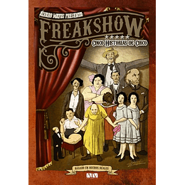 Freakshow Cinco Historias De Circo