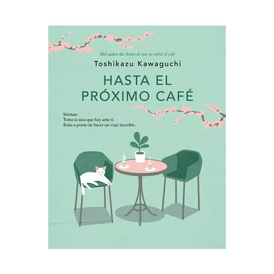 Hasta El Proximo Cafe  	