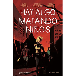 Hay Algo Matando Niños Nº 03