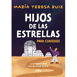 Hijos De Las Estrellas (Para Niñ@s)