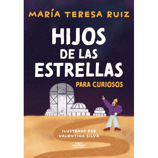 Hijos De Las Estrellas (Para Niñ@s)
