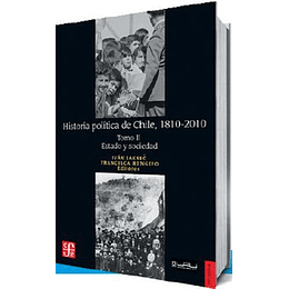 Historia Politica De Chile, 1810-2010 Tomo Ii