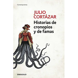 Historias De Cronopios Y De Famas