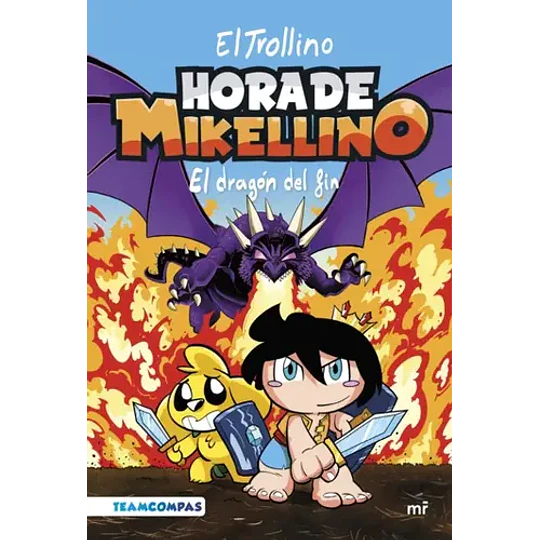 Hora De Mikellino -  El Dragón Del Fin