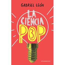 La Ciencia Pop 3  	