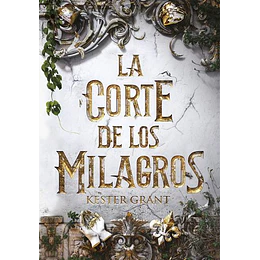 La Corte De Los Milagros