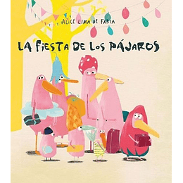 La Fiesta De Los Pajaros