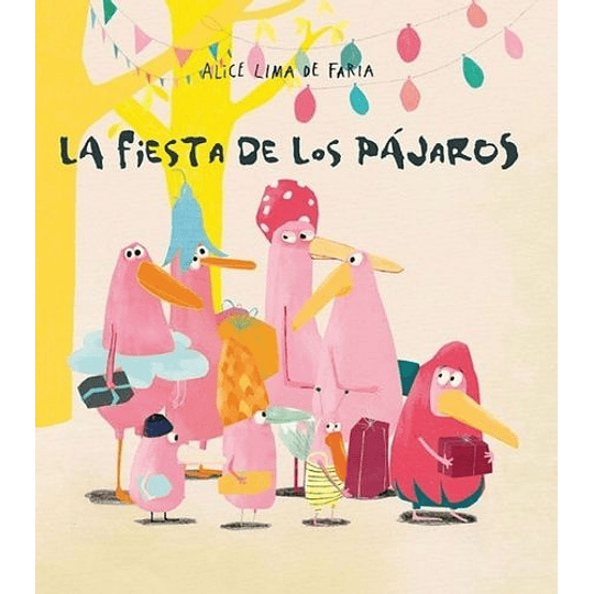 La Fiesta De Los Pajaros