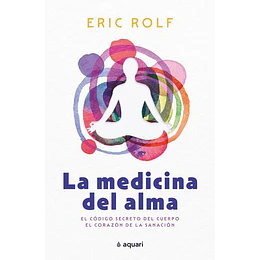 La Medicina Del Alma