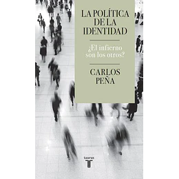 La Politica De La Identidad