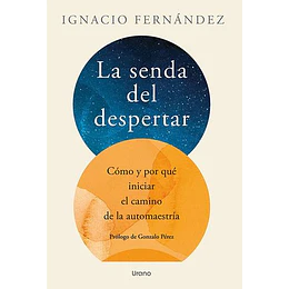 La Senda Del Despertar