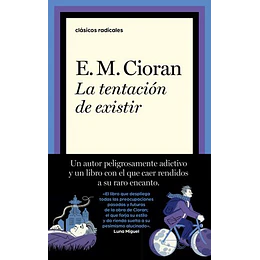 La Tentacion De Existir