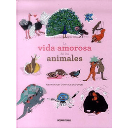 La Vida Amorosa De Los Animales