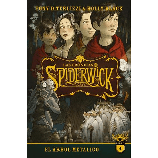 Las Crónicas De Spiderwick Vol. 4 