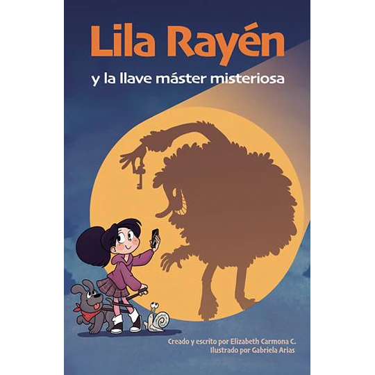 Lila Rayen Y La Llave Master Misteriosa 
