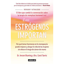 Los Estrogenos Importan