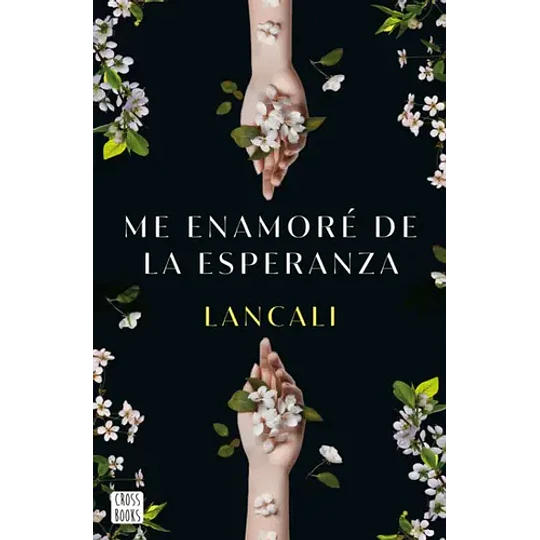 Me Enamore De La Esperanza