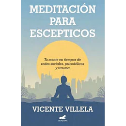 Meditaciones Para Escepticos