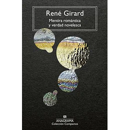 Mentira Romantica Y Verdad Novelesca