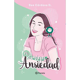 Mi Amiga Ansiedad