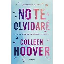 No Te Olvidare - Reminders Of Him