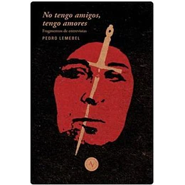 No Tengo Amigos, Tengo Amores