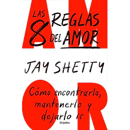 Ocho Reglas Del Amor, Las