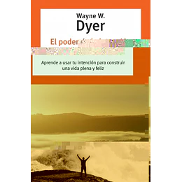 Poder De La Intencion, El