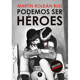 Podemos Ser Heroes