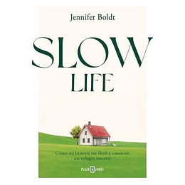 Slow Life