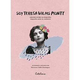 Soy Teresa Wilms Montt