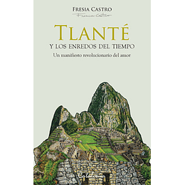 Tlante Y Los Enredos Del Tiempo