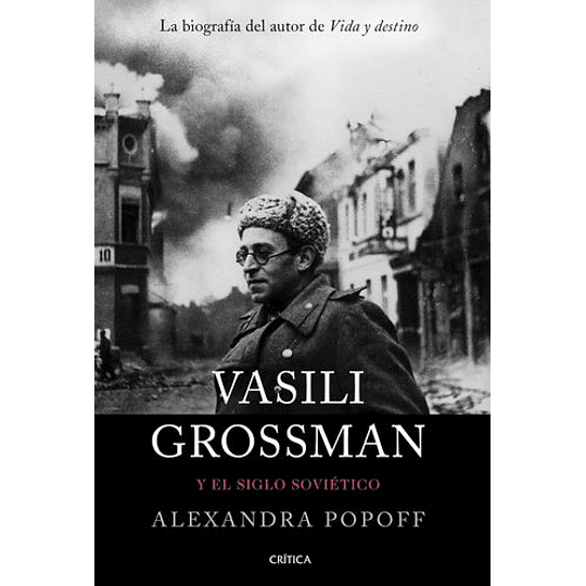 Vasili Grossman Y El Siglo Sovietico