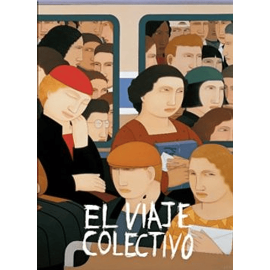 Viaje Colectivo, El