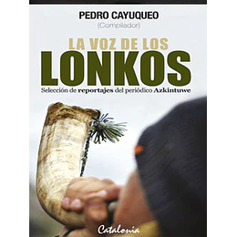 Voz De Los Lonkos, La
