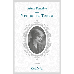 Y Entonces Teresa