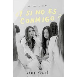 ¿Y Si No Es Conmigo?