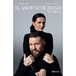 El Amor No Se Ruega Se Riega