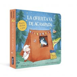 La Ovejita Va De Acampada (La Ovejita Que Vino A Cenar. Libro De Carton)