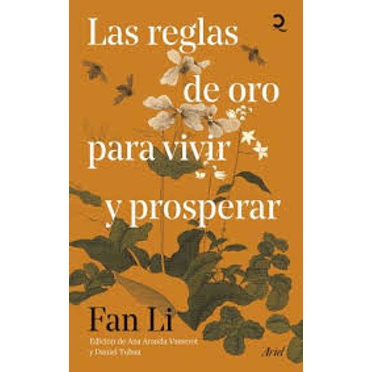 Reglas De Oro Para Vivir Y Prosperar, Las