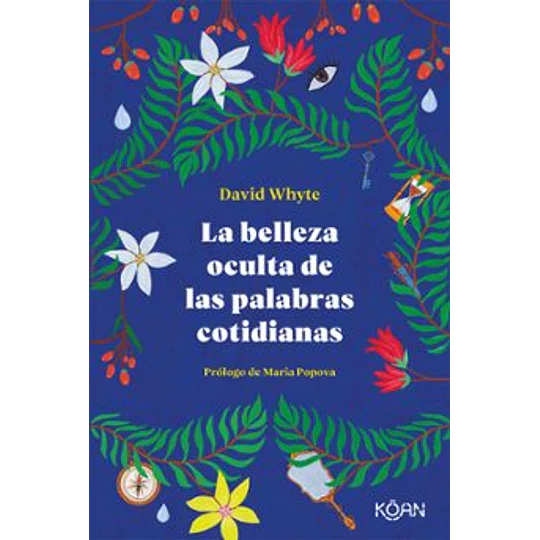 Belleza Oculta De Las Palabras Cotidianas
