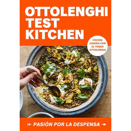 Ottolenghi Test Kitchen Pasion Por La Despensa