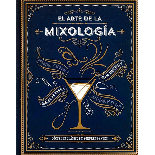 El Arte De La Mixologia 